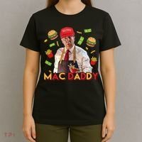 Mac Daddy Funny Mcdon Donald Trump T-Shirt thumb 4
