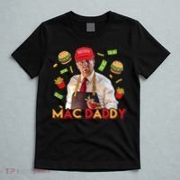 Mac Daddy Funny Mcdon Donald Trump T-Shirt thumb 5