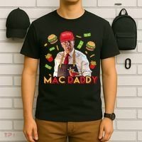 Mac Daddy Funny Mcdon Donald Trump T-Shirt thumb 6