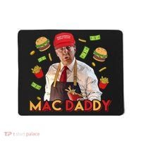 Mac Daddy Funny Mcdon Donald Trump Mousepad thumb 0