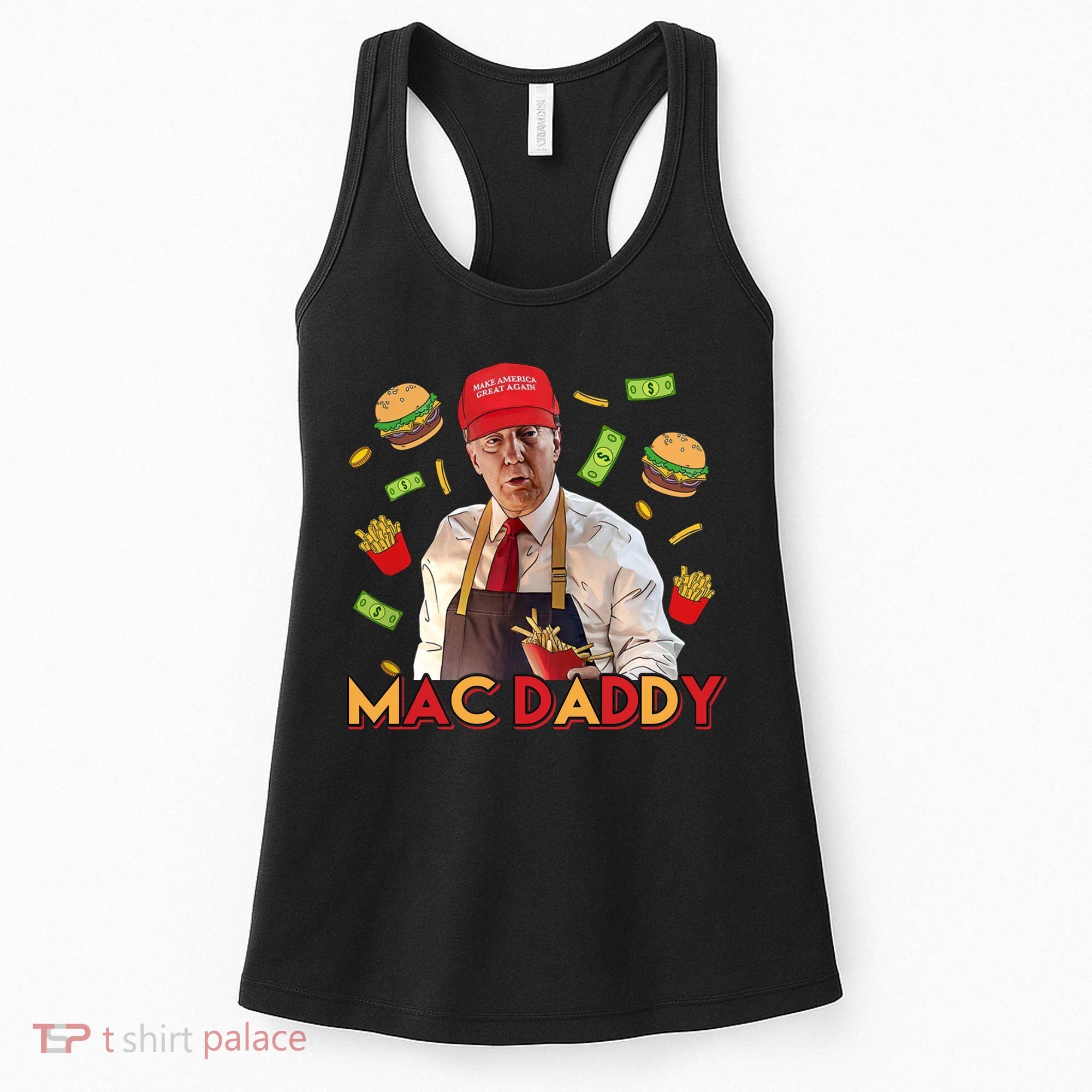 Mac Daddy Funny Mcdon Donald Trump Women's Tank Top