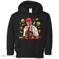 Mac Daddy Funny Mcdon Donald Trump Toddler Hoodie thumb 0