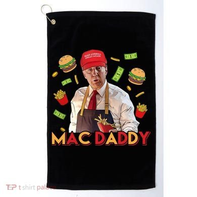Mac Daddy Funny Mcdon Donald Trump Golf Towel