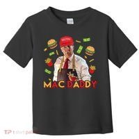 Mac Daddy Funny Mcdon Donald Trump Toddler T-Shirt thumb 0