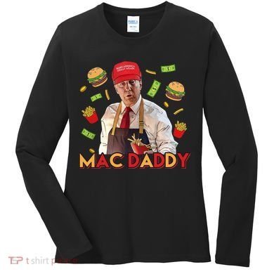Mac Daddy Funny Mcdon Donald Trump Women's Long Sleeve Shirt