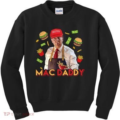Mac Daddy Funny Mcdon Donald Trump Kids Sweatshirt