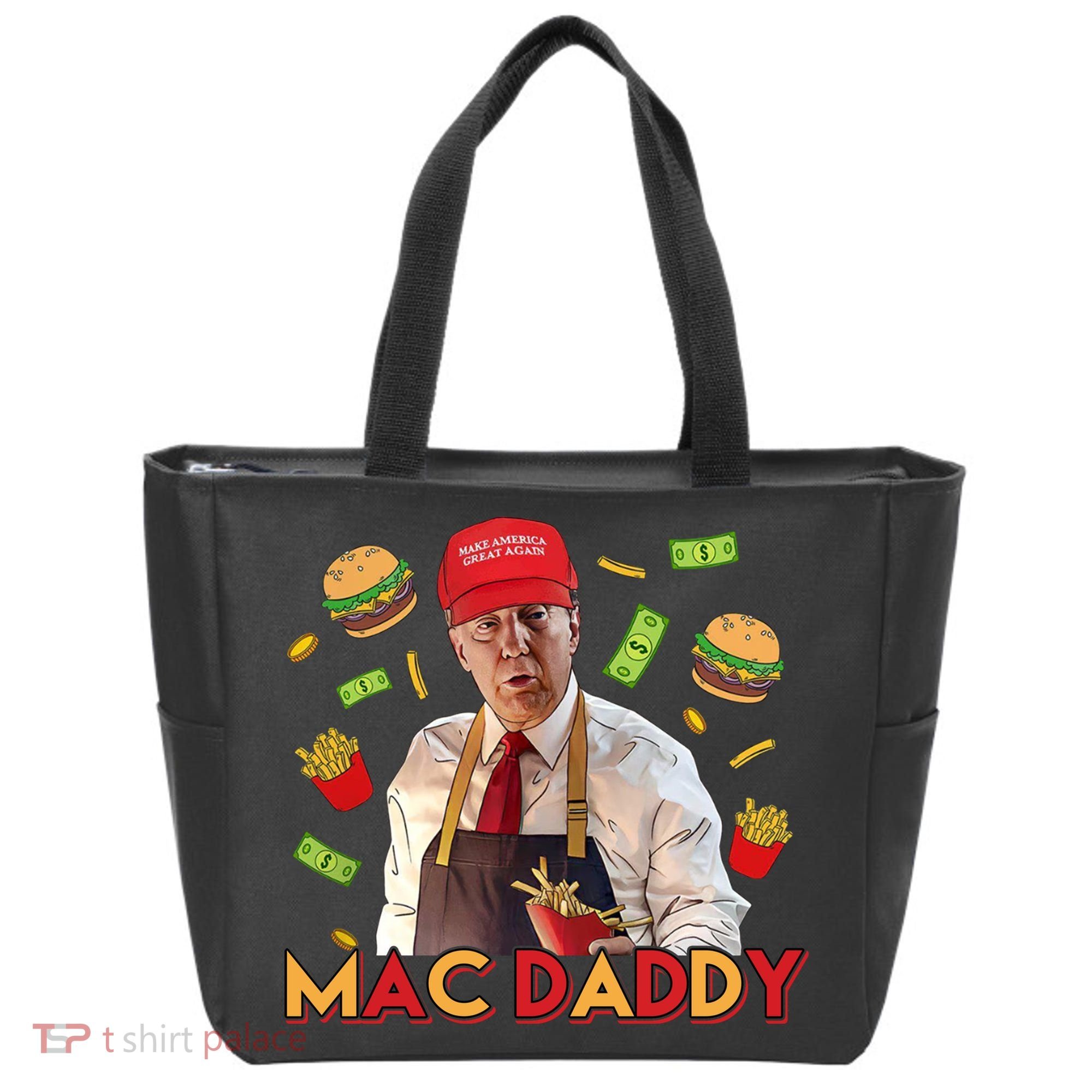 Mac Daddy Funny Mcdon Donald Trump Tote Bag