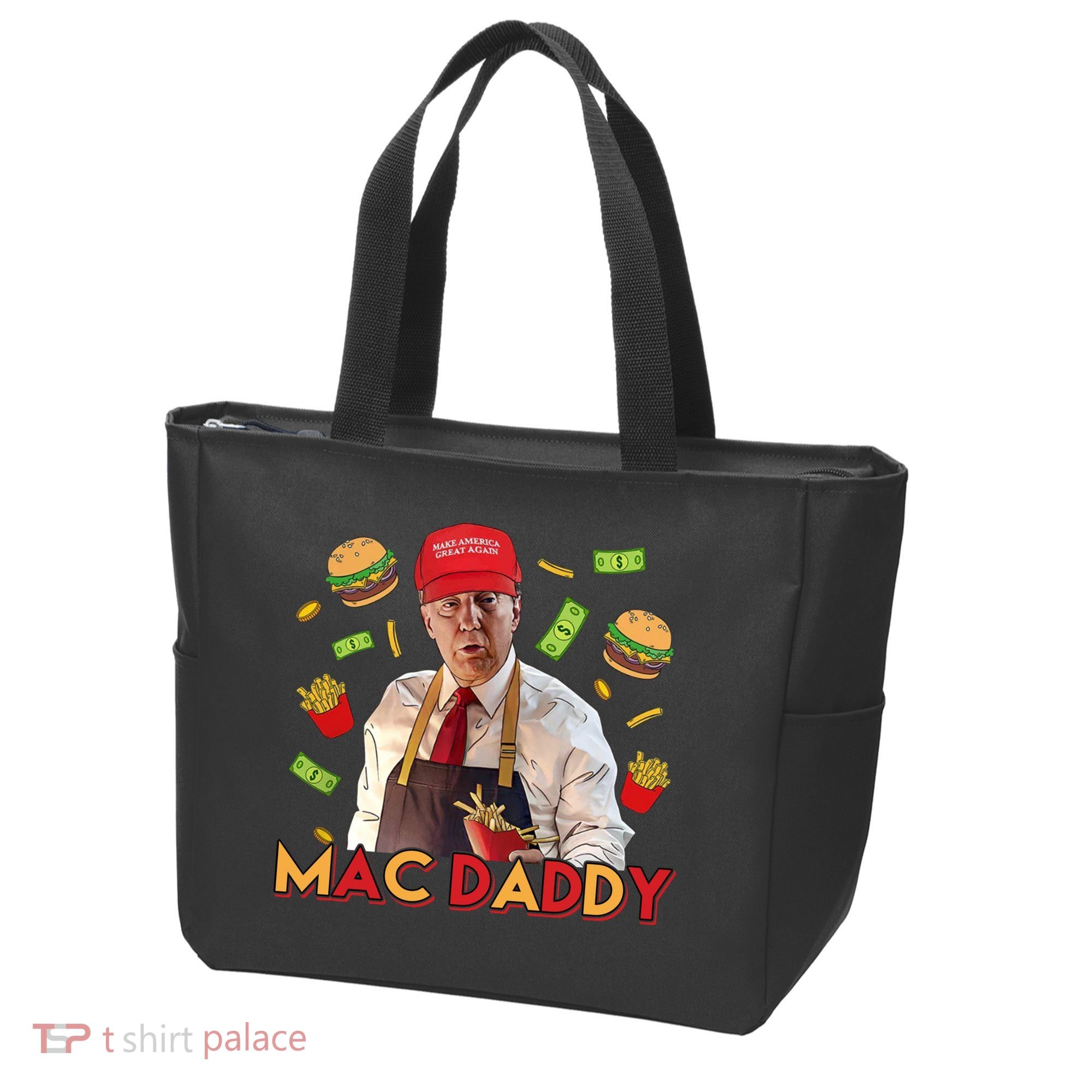 Mac Daddy Funny Mcdon Donald Trump Tote Bag