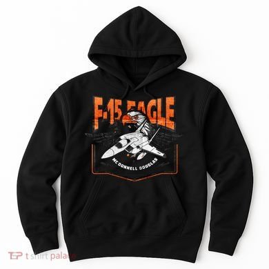 McDonnell Douglas F 15 EAGLE Bomber Hoodie