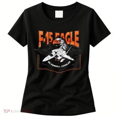 McDonnell Douglas F 15 EAGLE Bomber Women's T-Shirt