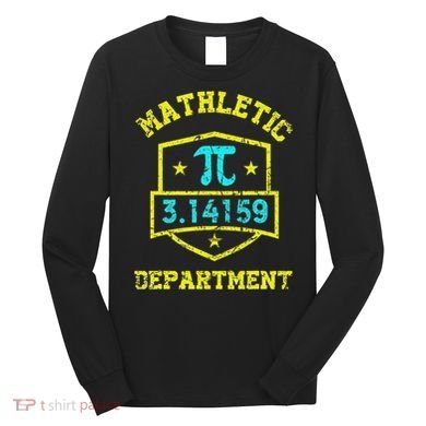 Mathletic Department Funy Math Teacher Student Pi Day Joke Long Sleeve Shirt