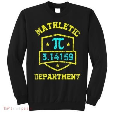 Mathletic Department Funy Math Teacher Student Pi Day Joke Sweatshirt
