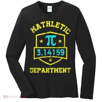 Mathletic Department Funy Math Teacher Student Pi Day Joke Women's Long Sleeve Shirt