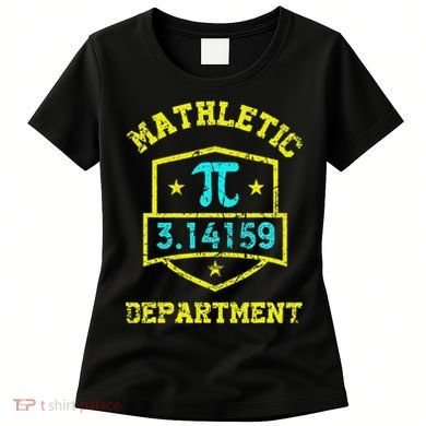 Mathletic Department Funy Math Teacher Student Pi Day Joke Women's T-Shirt