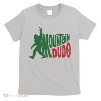 Mountain Dude Funny Bigfoot Sasquatch Hiking Gift T-Shirt thumb 0