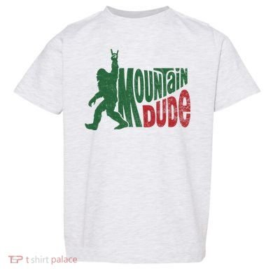Mountain Dude Funny Bigfoot Sasquatch Hiking Gift Toddler T-Shirt
