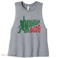 Mountain Dude Funny Bigfoot Sasquatch Hiking Gift Women's Racerback Cropped Tank thumb 0