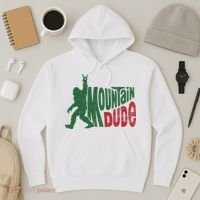 Mountain Dude Funny Bigfoot Sasquatch Hiking Gift Hoodie thumb 3