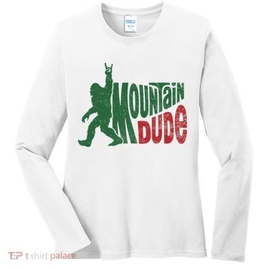 Mountain Dude Funny Bigfoot Sasquatch Hiking Gift Women's Long Sleeve Shirt
