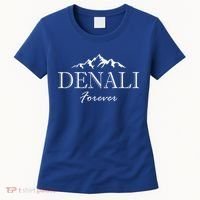 Mount Denali Forever National Park Alaska  Women's T-Shirt thumb 0