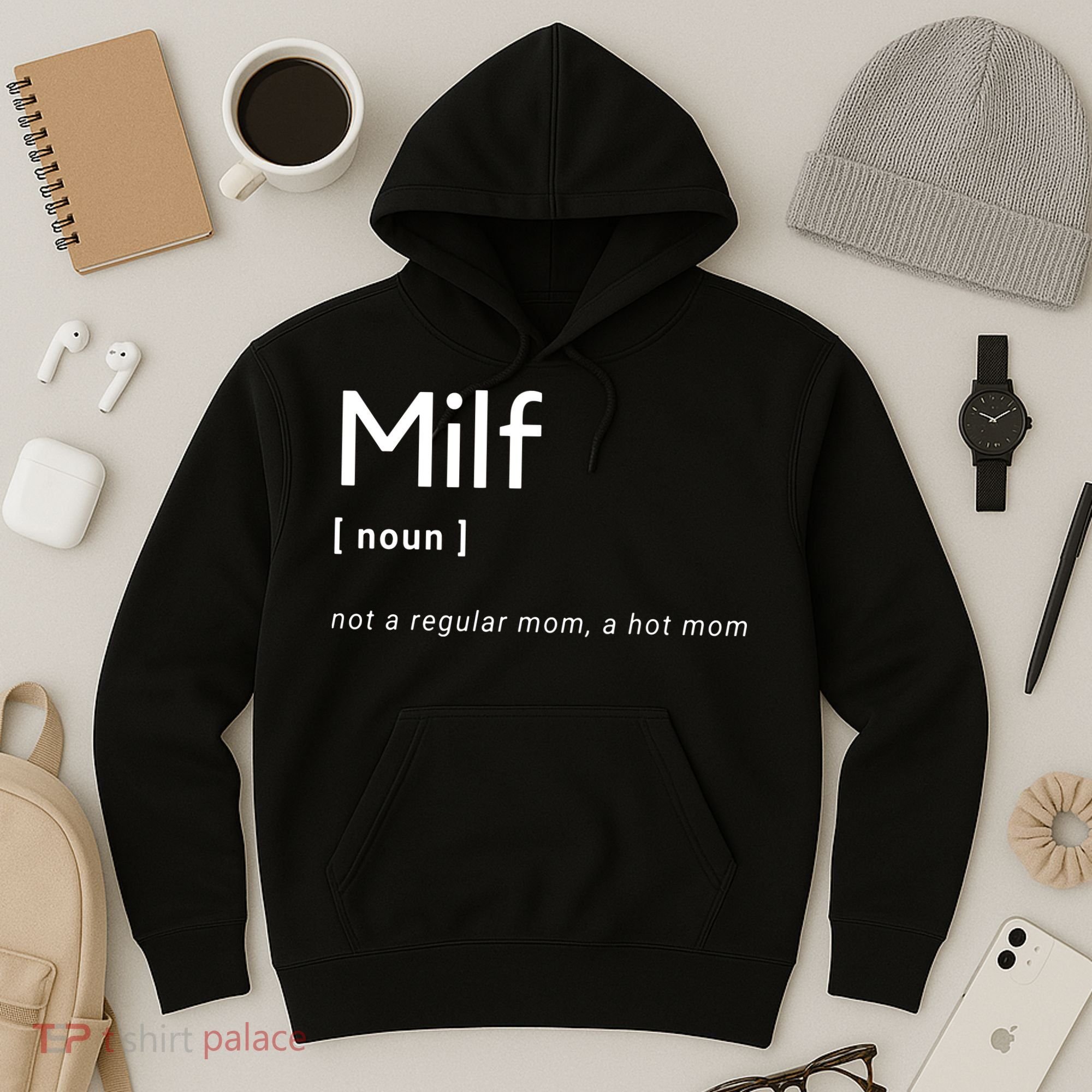 Milf Definition Fit Hot Mom Milf For Mother's Day Funny Hoodie