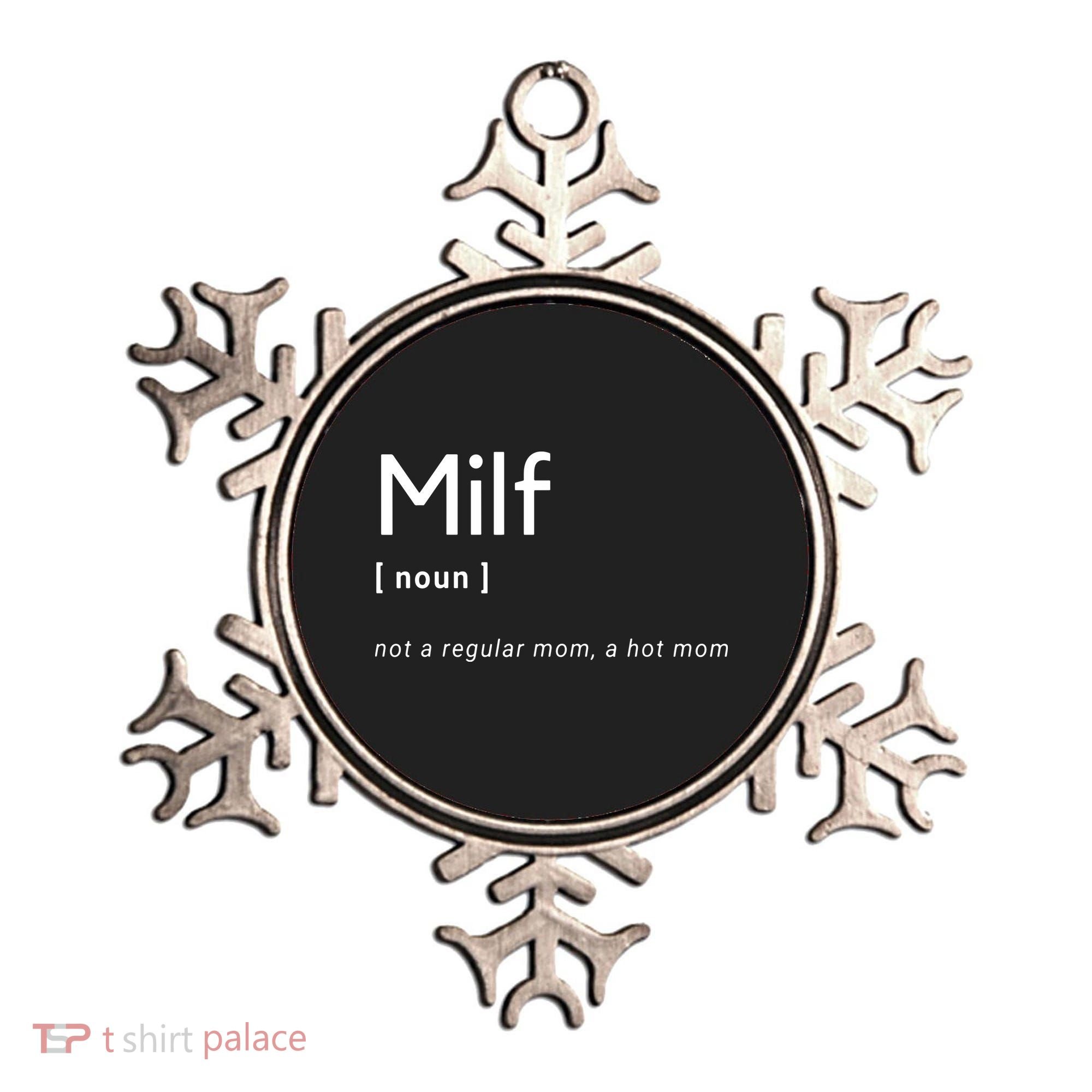 Milf Definition Fit Hot Mom Milf For Mother's Day Funny Ornament