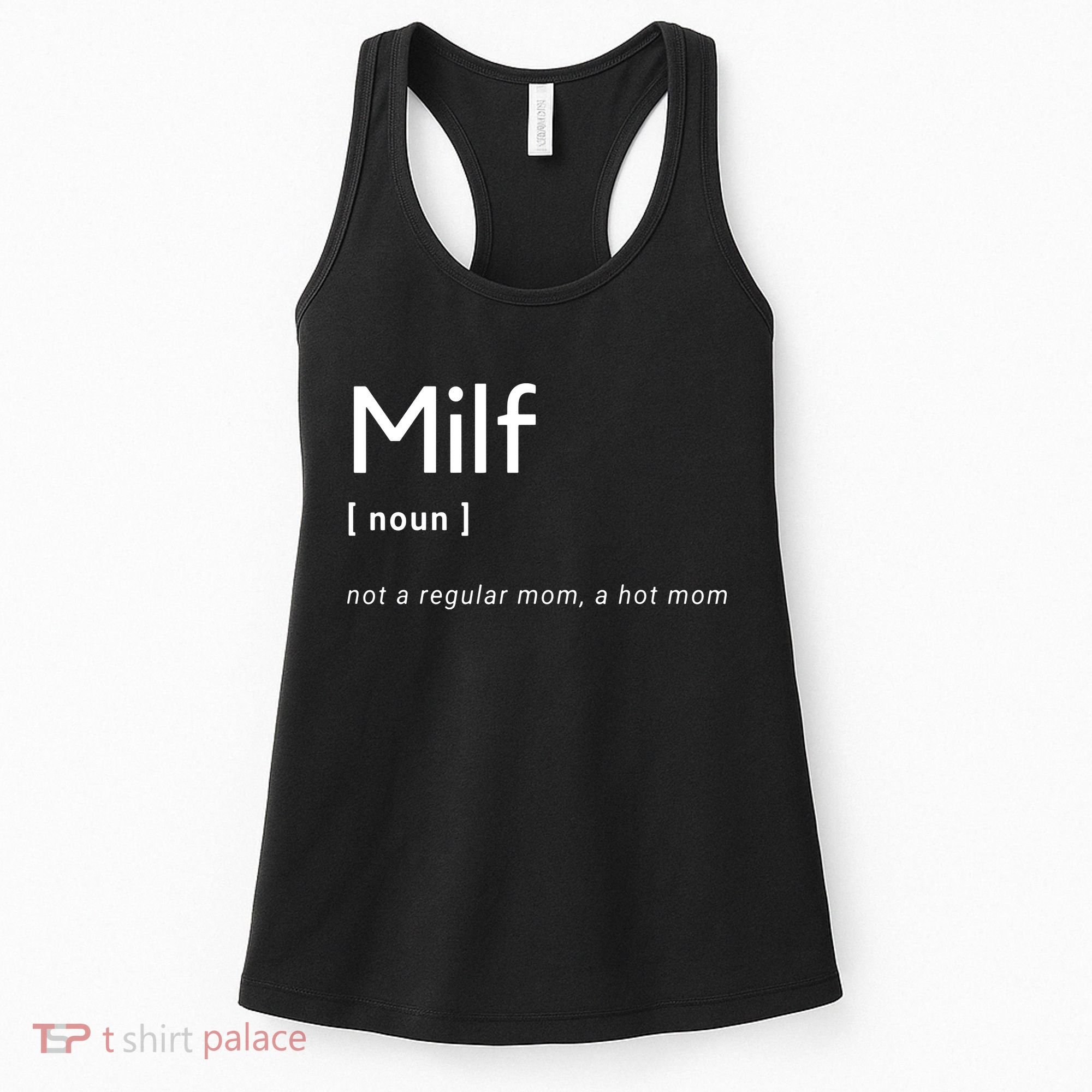 Milf Definition Fit Hot Mom Milf For Mother's Day Funny Women's Tank Top