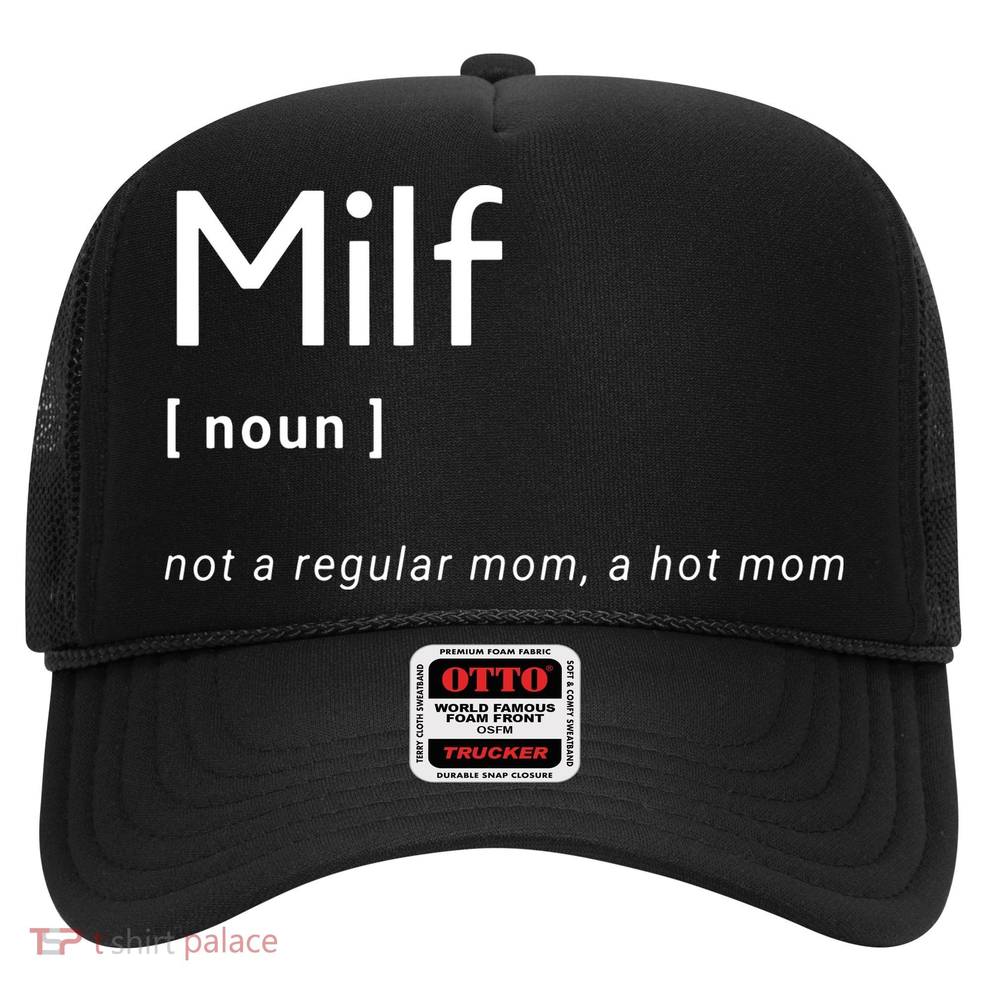 Milf Definition Fit Hot Mom Milf For Mother's Day Funny Hat