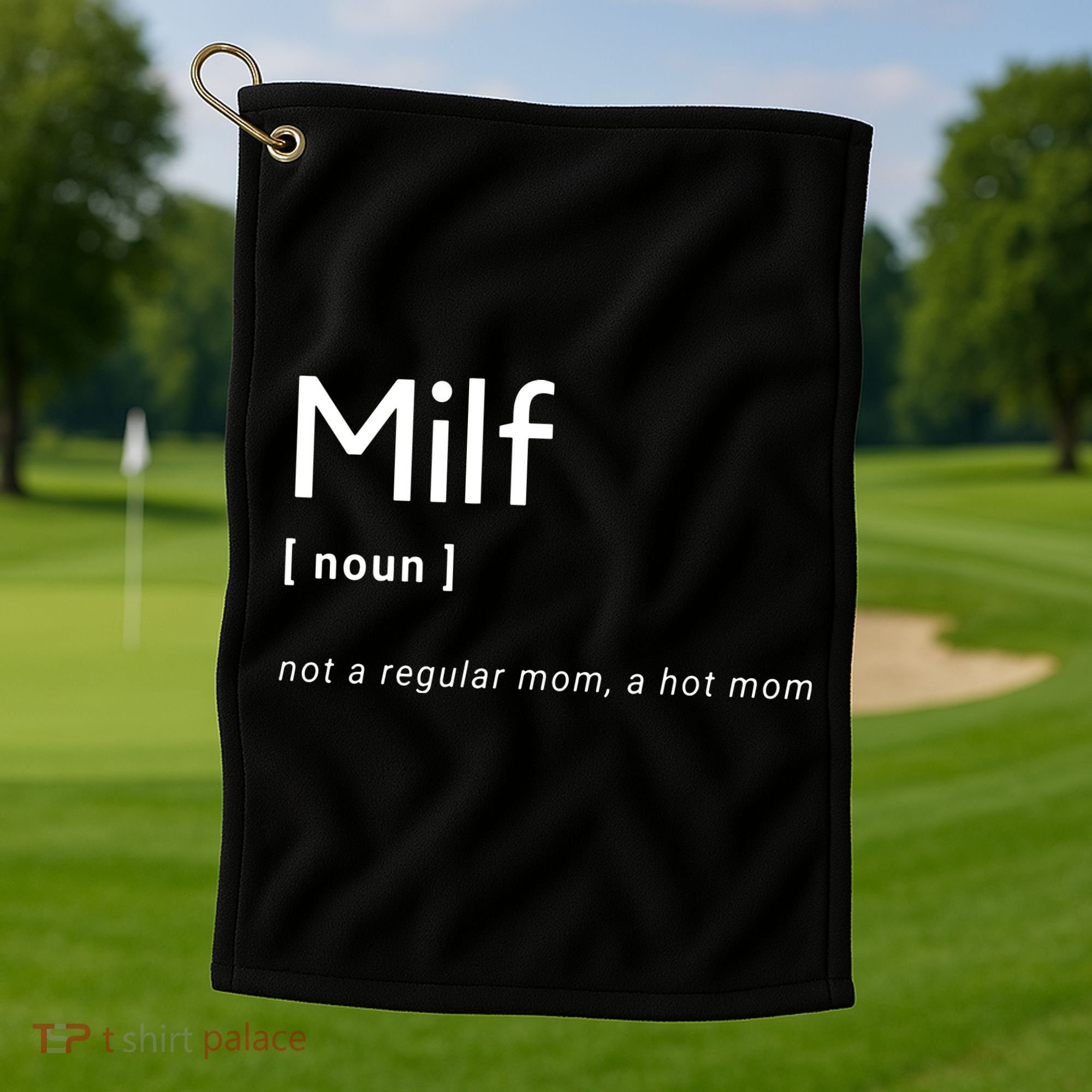 Milf Definition Fit Hot Mom Milf For Mother's Day Funny Golf Towel
