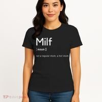 Milf Definition Fit Hot Mom Milf For Mother's Day Funny Women's T-Shirt thumb 4