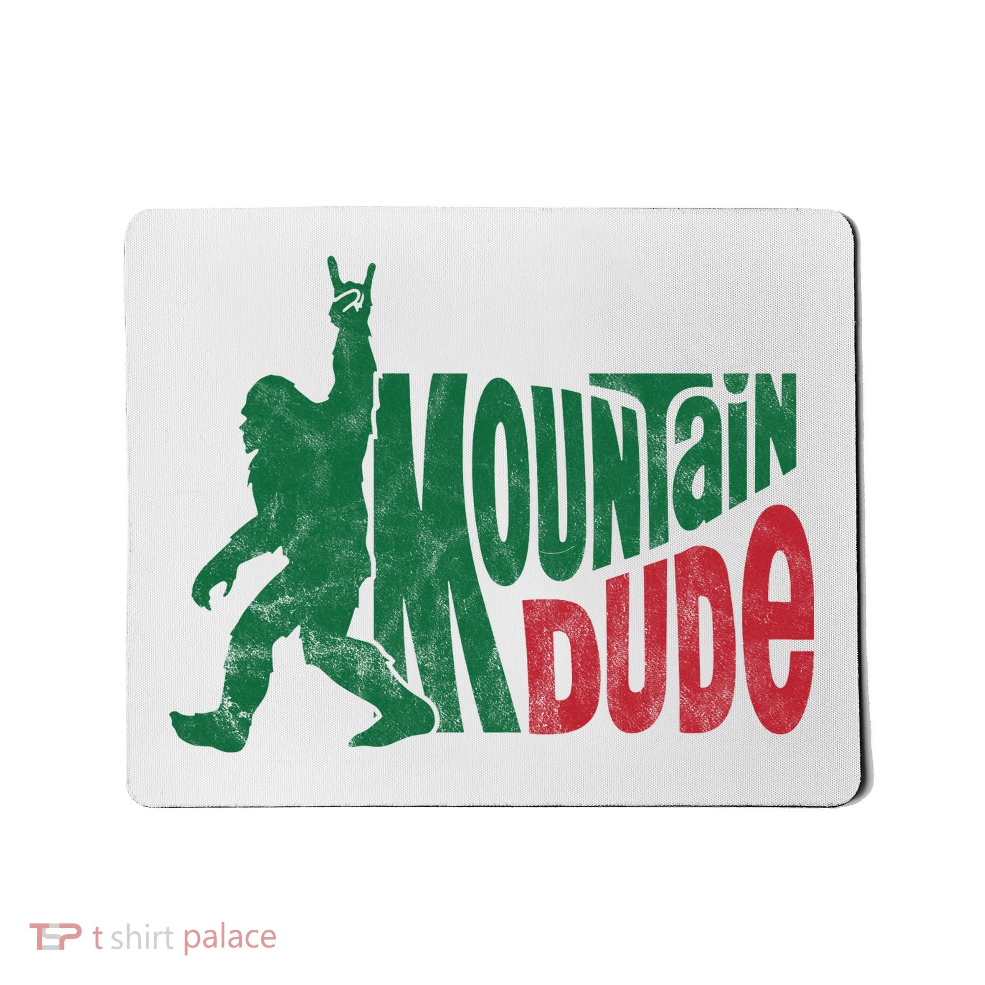 Mountain Dude Funny Bigfoot Mousepad