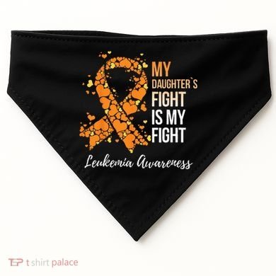 My Daughter’s Fight Is My Fight Leukemia Awareness USA-Made Doggie Bandana