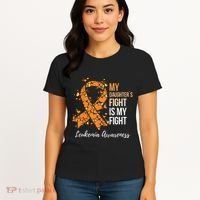 My Daughter’s Fight Is My Fight Leukemia Awareness Women's T-Shirt thumb 4