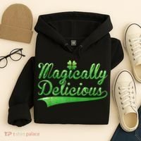 Magically Delicious Funny Irish St Patrick's Day Women Hoodie thumb 4