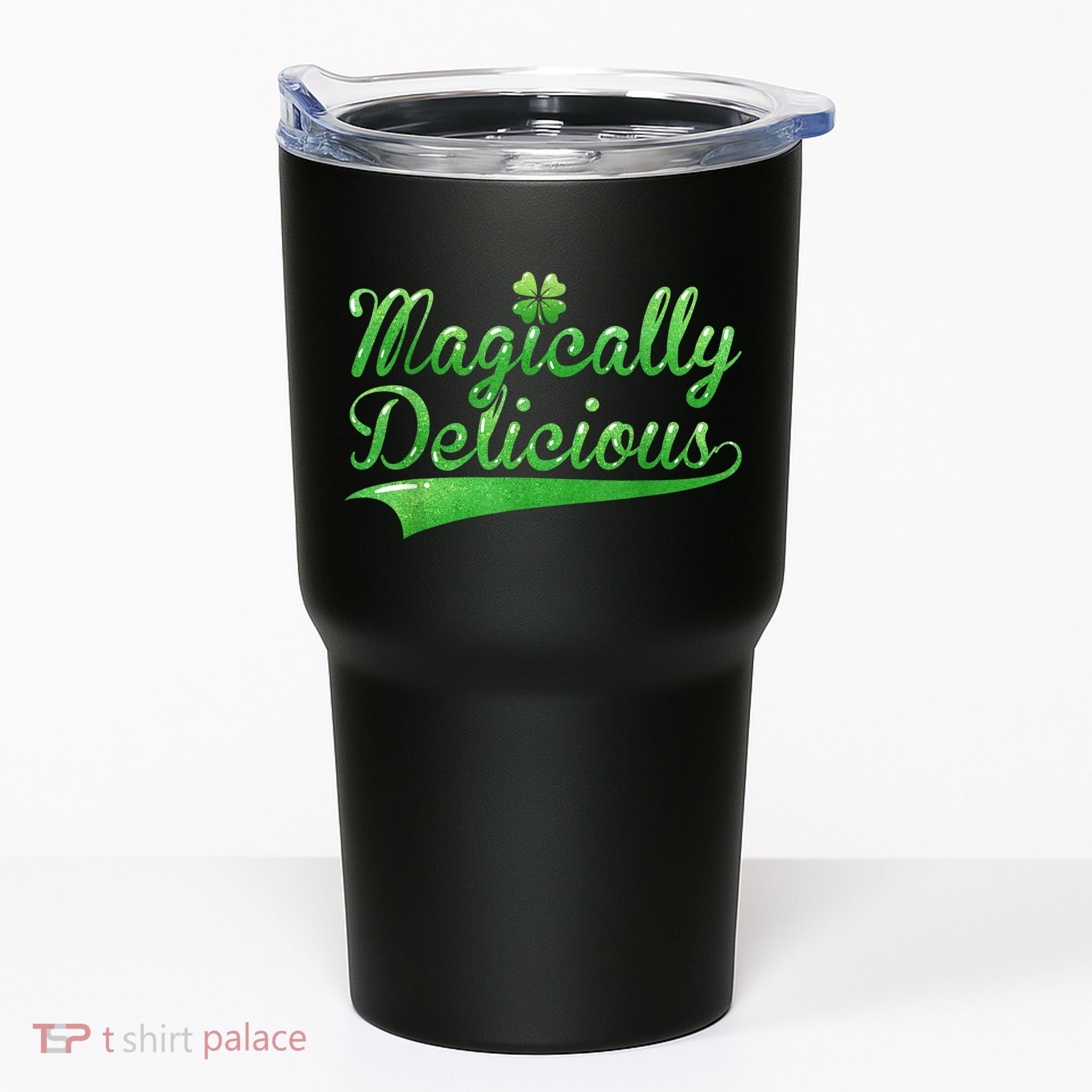 Magically Delicious Funny Irish St Patrick's Day Women Tumbler