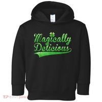 Magically Delicious Funny Irish St Patrick's Day Women Toddler Hoodie thumb 0