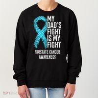 My Dads Fight Is My Fight Prostate Cancer Awareness Women's Sweatshirt thumb 0