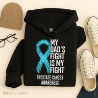 My Dads Fight Is My Fight Prostate Cancer Awareness Hoodie thumb 4