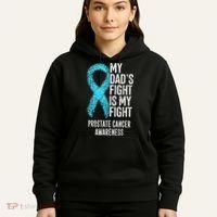 My Dads Fight Is My Fight Prostate Cancer Awareness Hoodie thumb 5