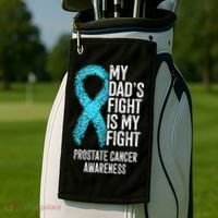 My Dads Fight Is My Fight Prostate Cancer Awareness Golf Towel thumb 2