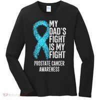 My Dads Fight Is My Fight Prostate Cancer Awareness Women's Long Sleeve Shirt thumb 0