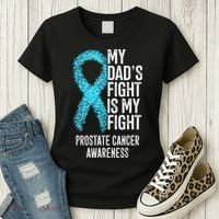 My Dads Fight Is My Fight Prostate Cancer Awareness Women's T-Shirt thumb 3