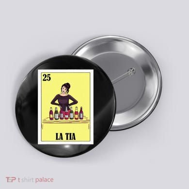 Mexican Design For Aunt La Tia Button