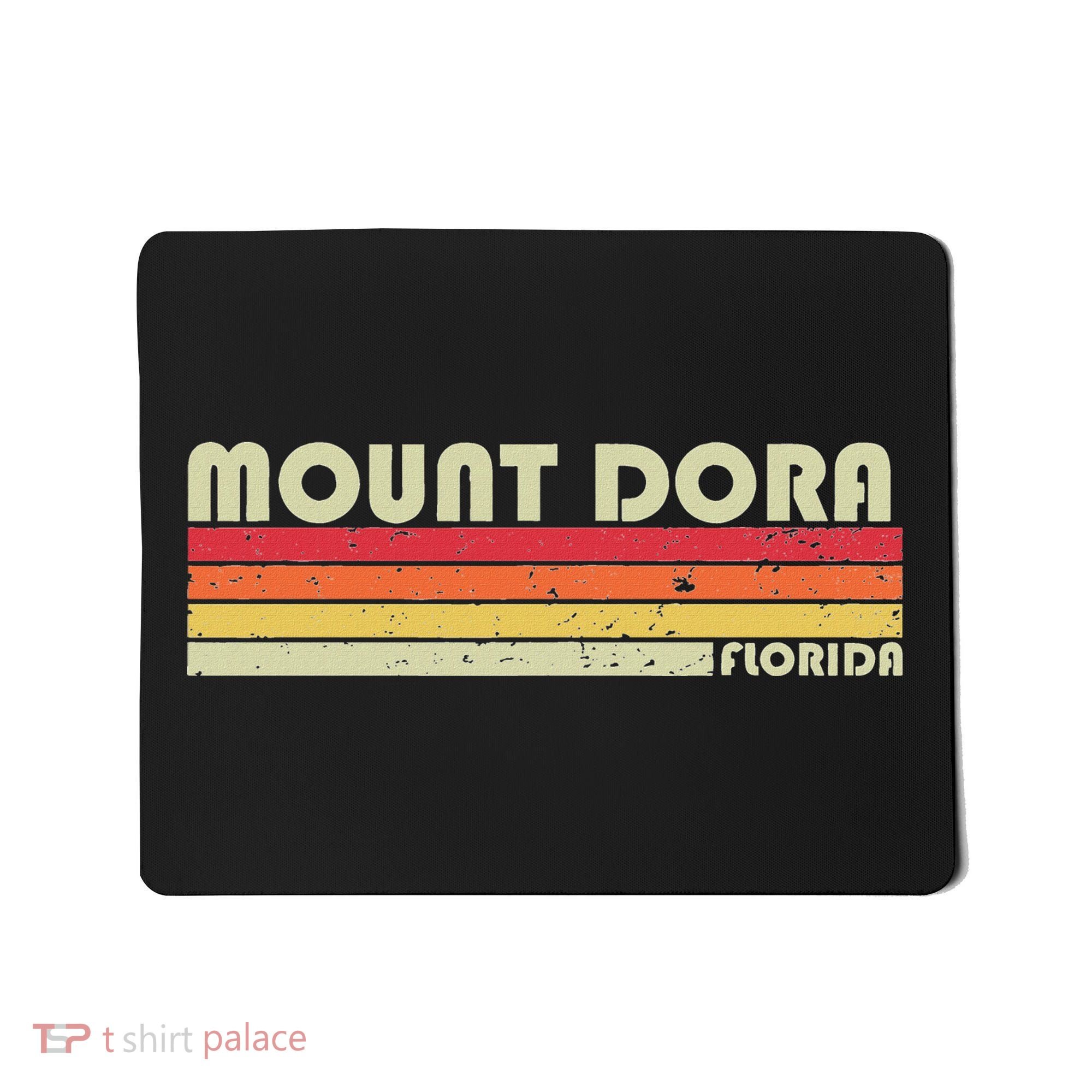 Mount Dora Fl Florida Funny City Home Roots Gift Retro 80s Mousepad