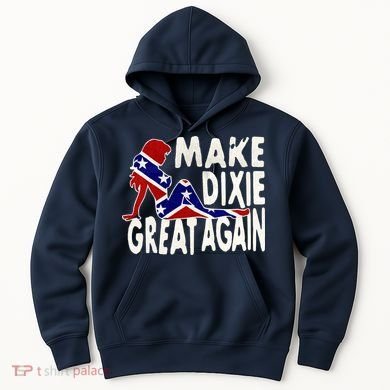 Make Dixie Great Again Civil War Flag Hoodie