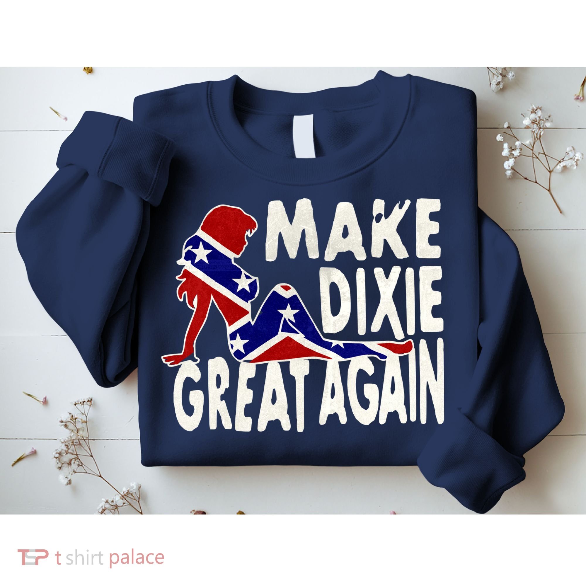 Make Dixie Great Again Civil War Flag Sweatshirt