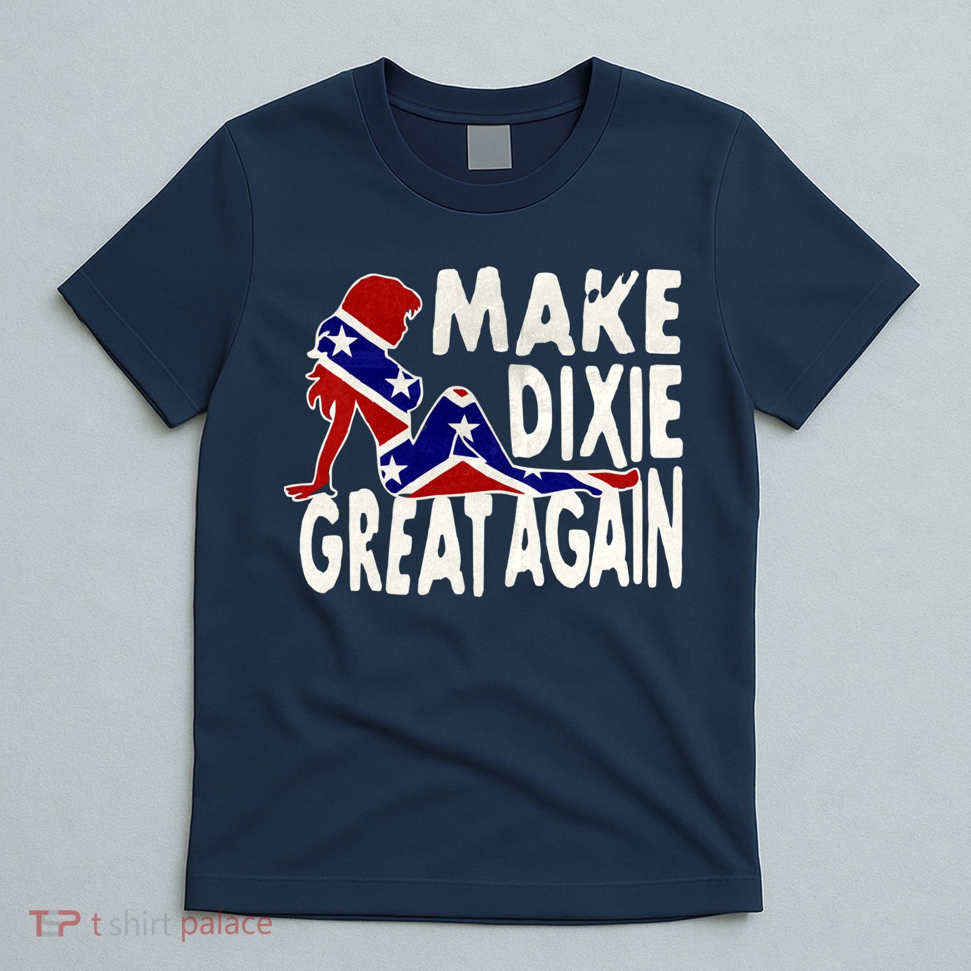 Make Dixie Great Again Civil War Flag T-Shirt