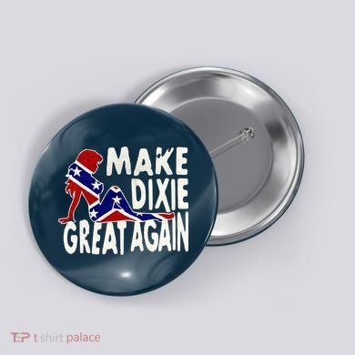 Make Dixie Great Again Civil War Flag Button