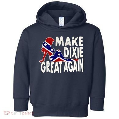 Make Dixie Great Again Civil War Flag Toddler Hoodie