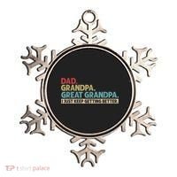 M.ens Dad Grandpa Great Grandpa I Just Keep Getting Better Ornament thumb 0